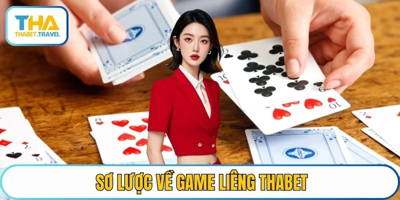 Sơ lược về game liêng THABET